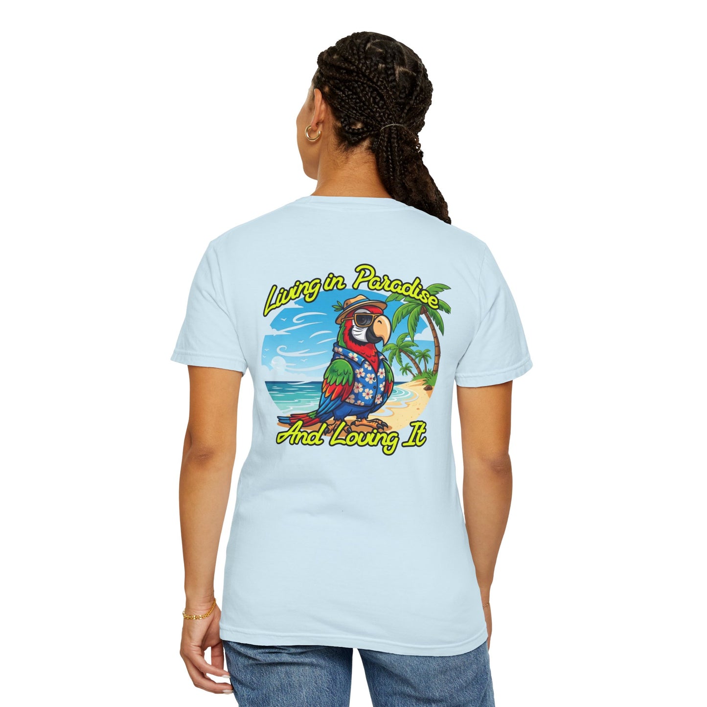 T-Shirt — "Living in Paradise and Loving It" Tropical Parrot Beach Tee