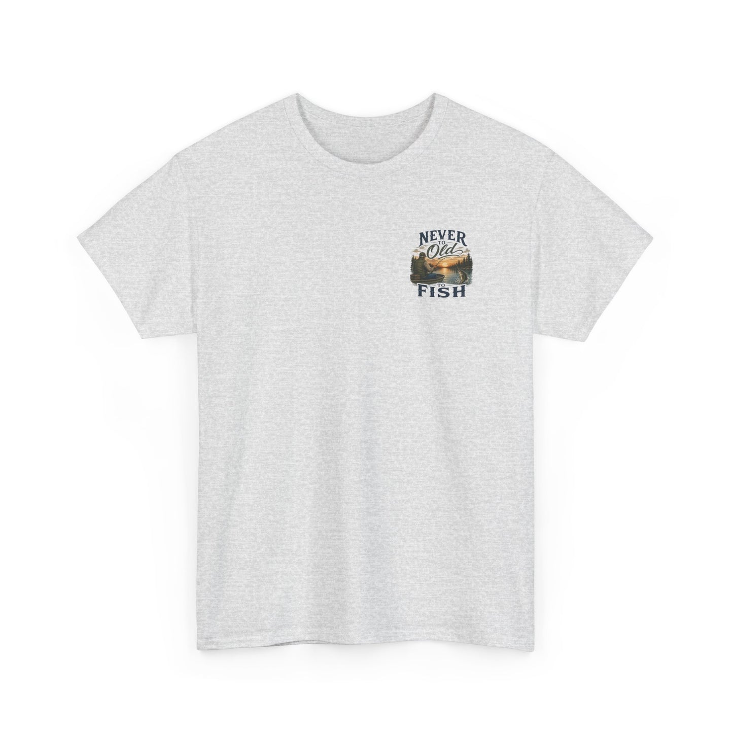 T-Shirt — "Never Too Old to Fish" Fishing Tee (Sunset Lake Design)