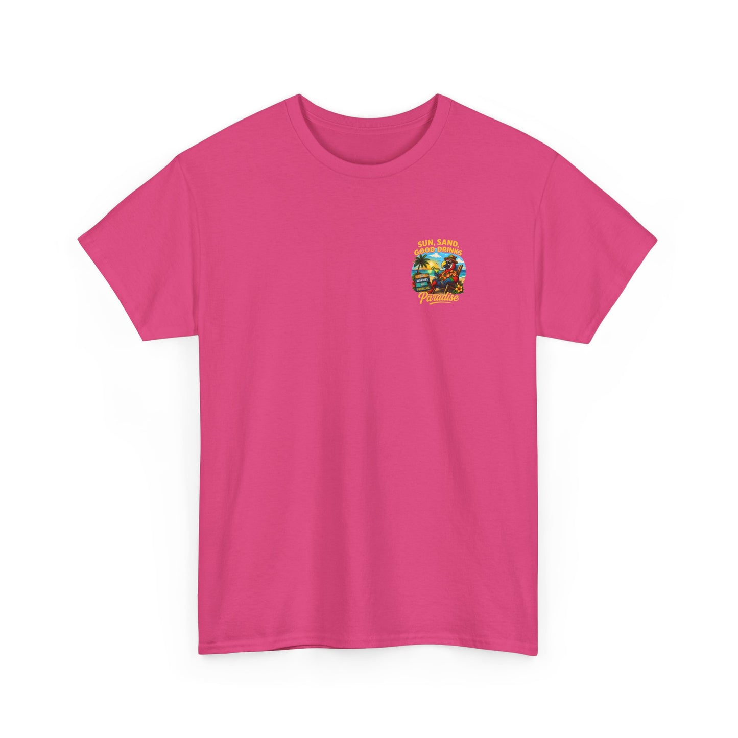 Sun, Sand, Good Drinks Paradise T-Shirt