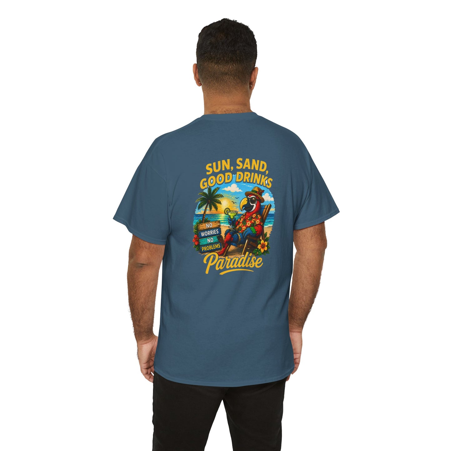 Sun, Sand, Good Drinks Paradise T-Shirt