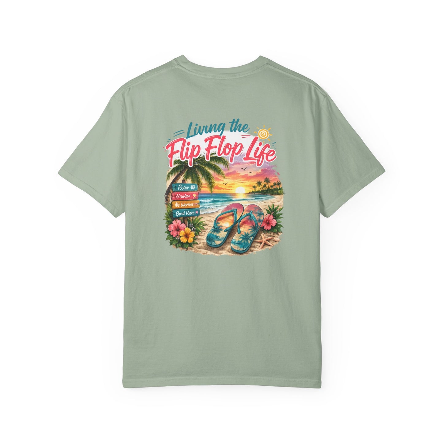 Resort Collection Living the Flip Flop Life Unisex Garment-Dyed T-shirt