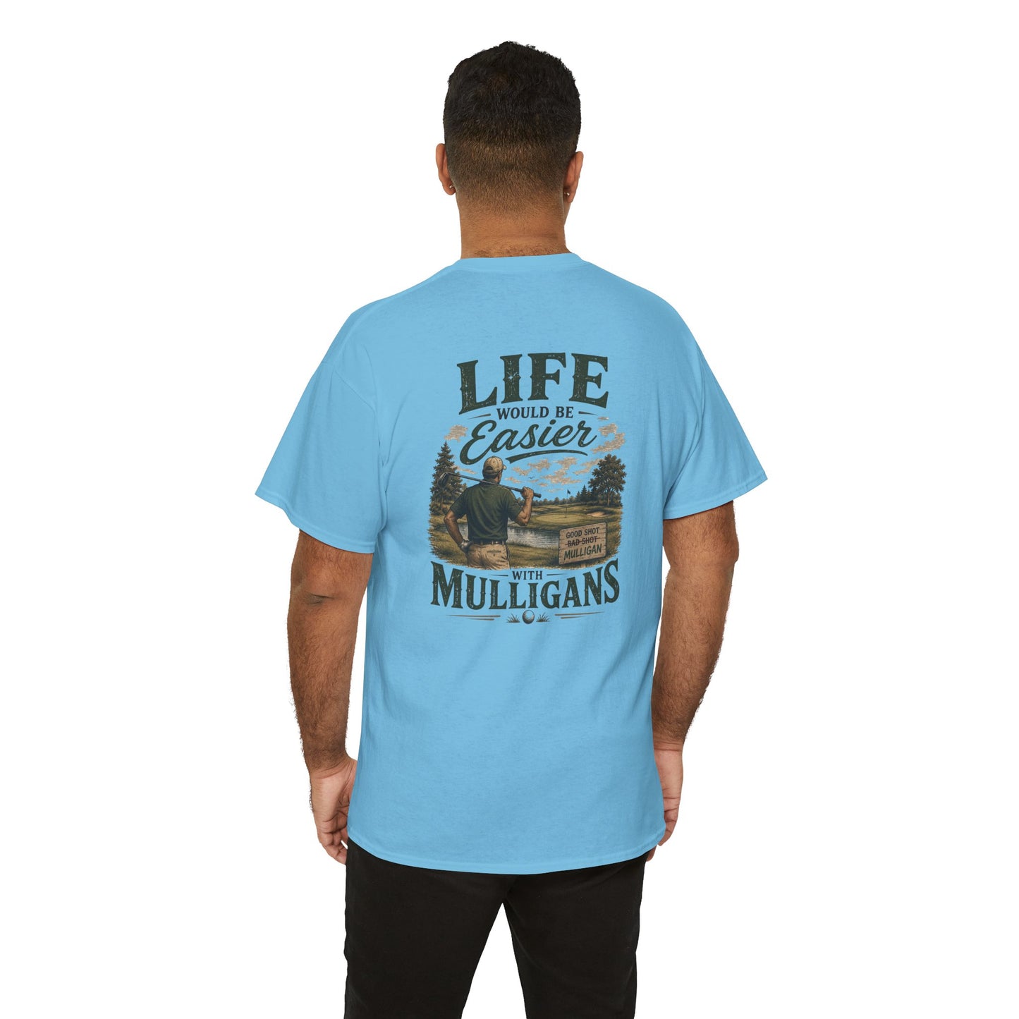 Mulligans Golf T-Shirt — “Life Would Be Easier With Mulligans” Vintage Golf Tee