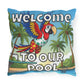 Welcome To Our Pool Outdoor Pillow — Tropical Parrot Poolside Decorative Cushion