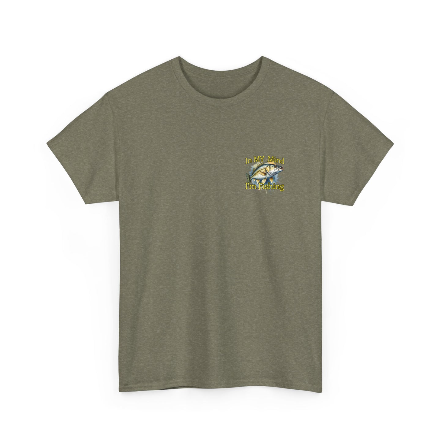 Fishing T-Shirt — “In My Mind I’m Fishing” Graphic Tee for Anglers