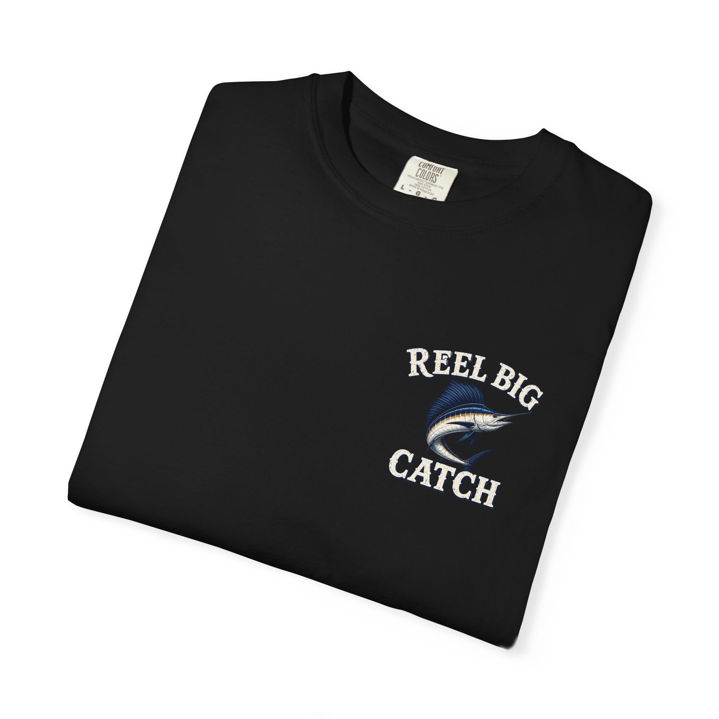 Reel Big Catch Fishing T-Shirt — Sailfish Offshore Angler Tee