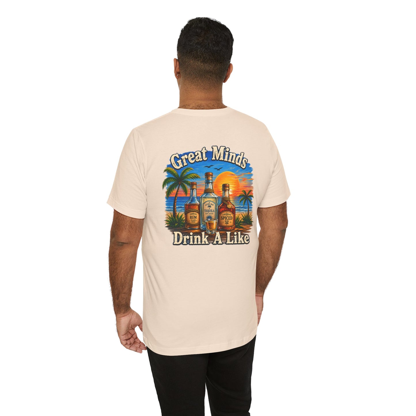 "Great Minds Drink A Like" Tropical Beach Liquor Graphic Tee
