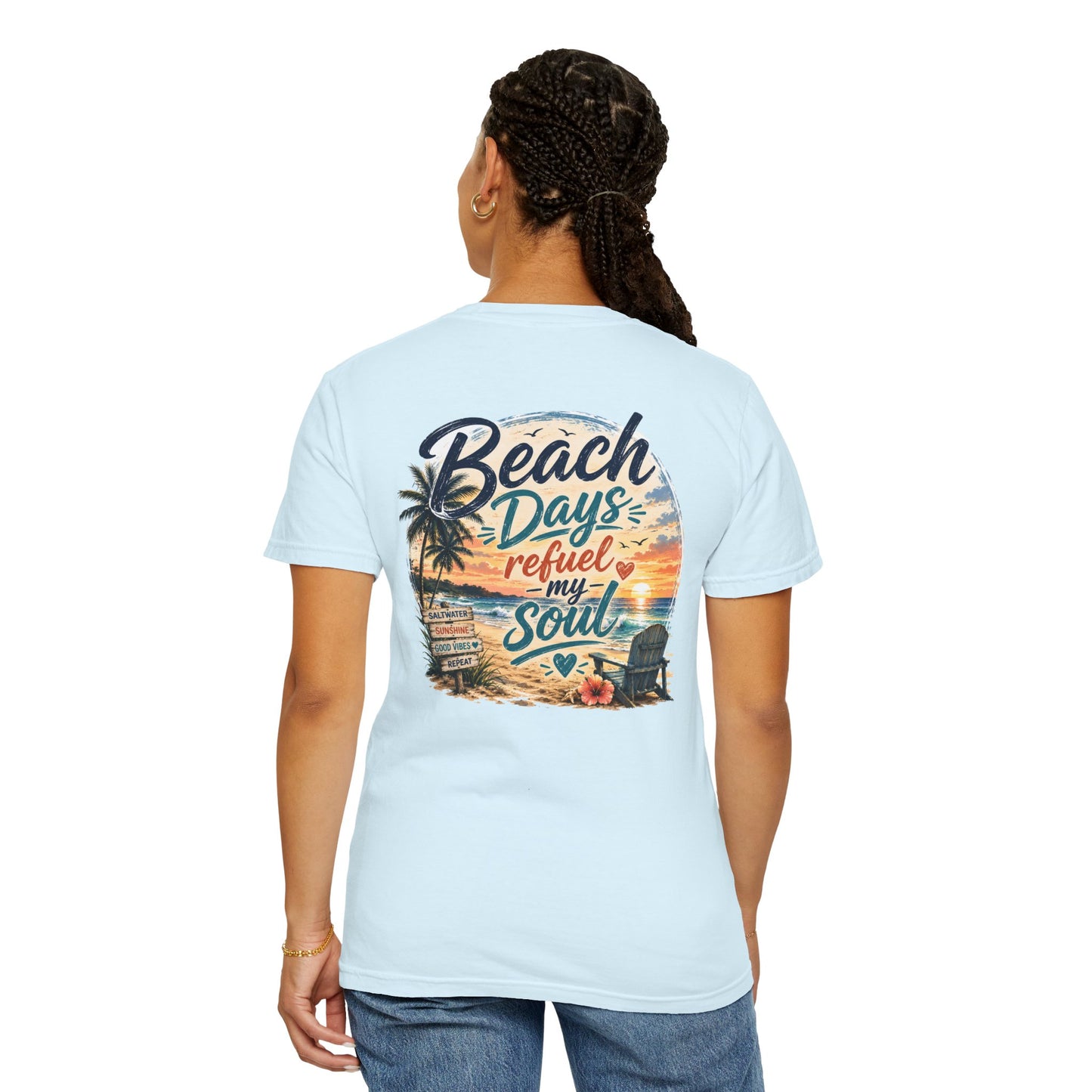 Beach Days T-Shirt — "Beach Days Refuel My Soul" Graphic Tee