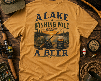 Fishing Tee — "A Lake, A Fishing Pole, A Beer" Graphic Shirt