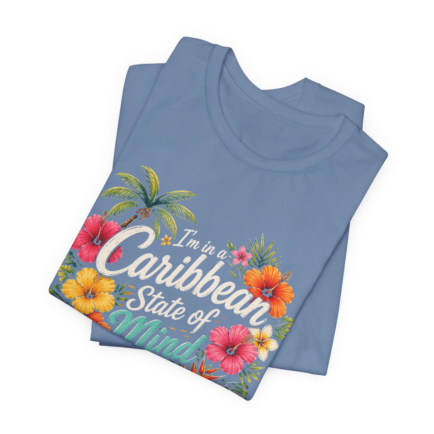 Caribbean State of Mind Tee — Tropical Floral Vacation T‑Shirt