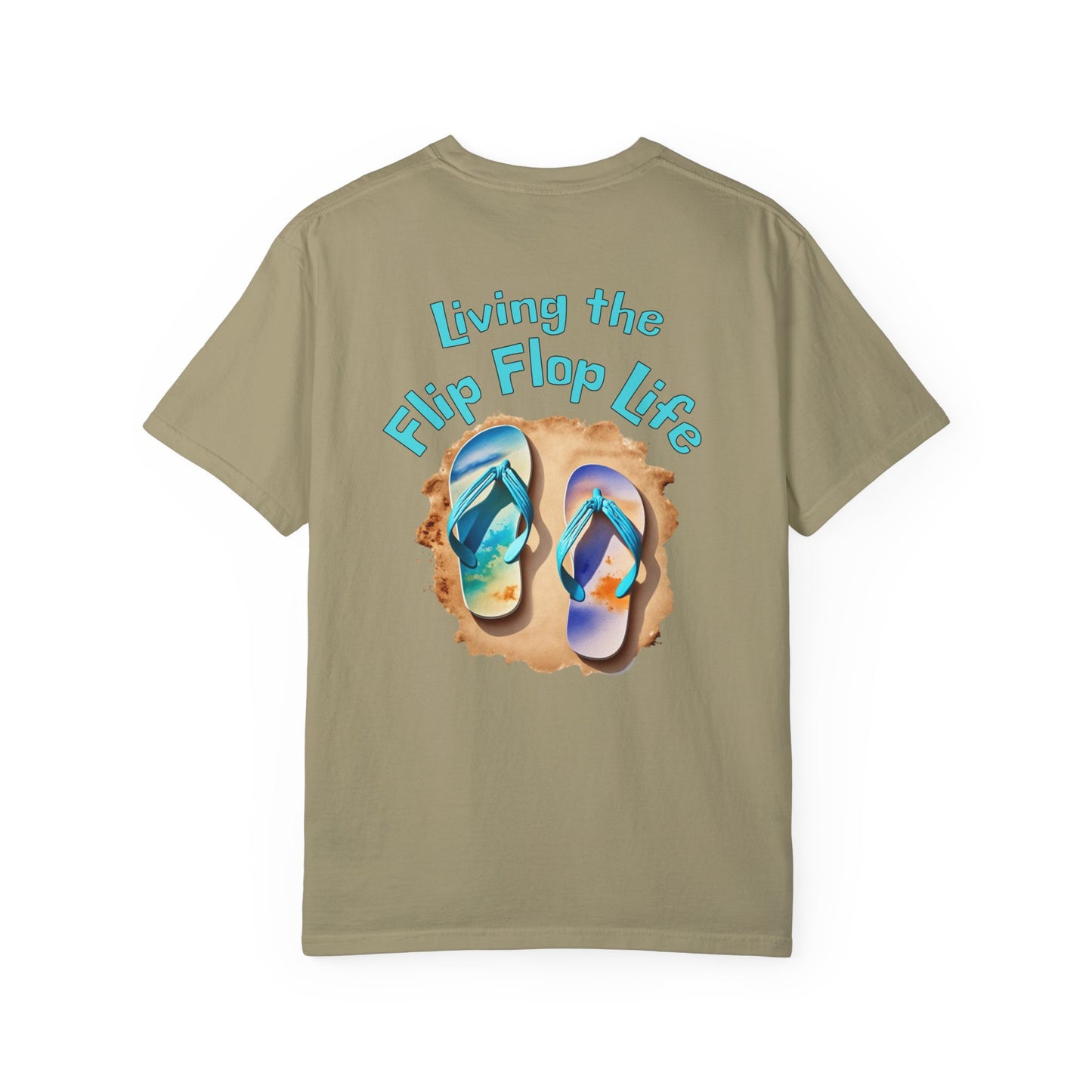 Resort Collection Living the Flip Flop Life Unisex Garment-Dyed T-shirt - on Caribbean Rays