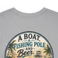 T-Shirt — "A Boat, Fishing Pole and Beer" Vintage Fishing Graphic Tee