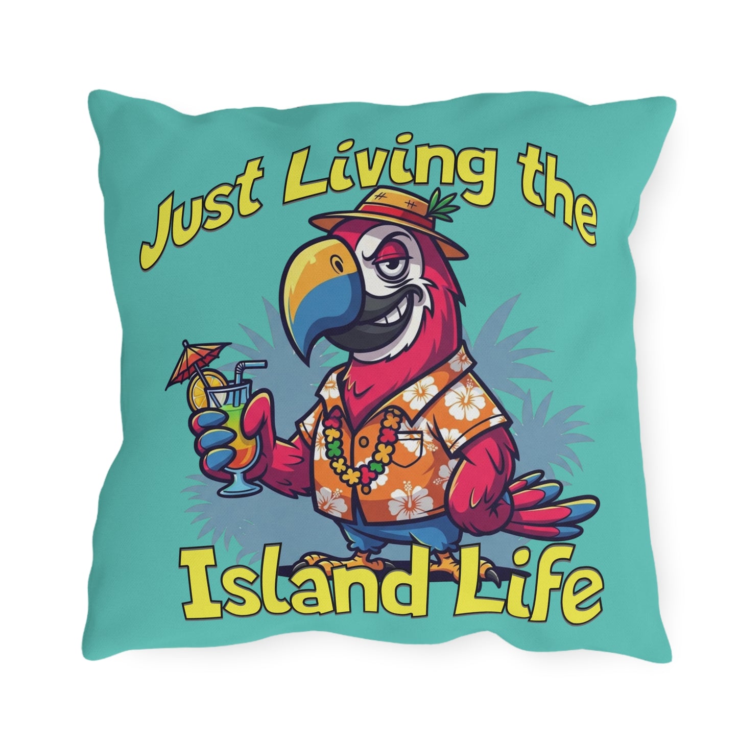 Decorative pillow with a parrot design and 'Just Living the Island Life' text on a teal background.