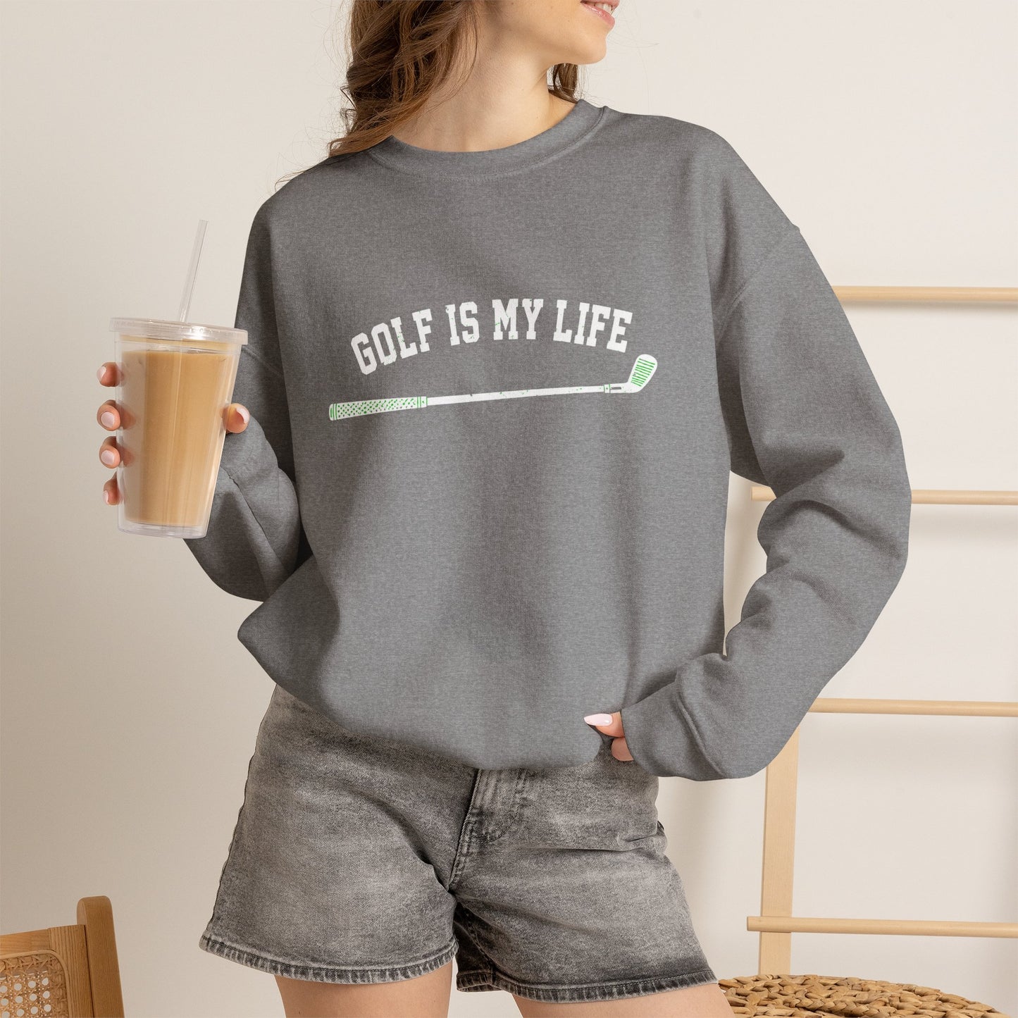 Golf Is My Life Sweatshirt