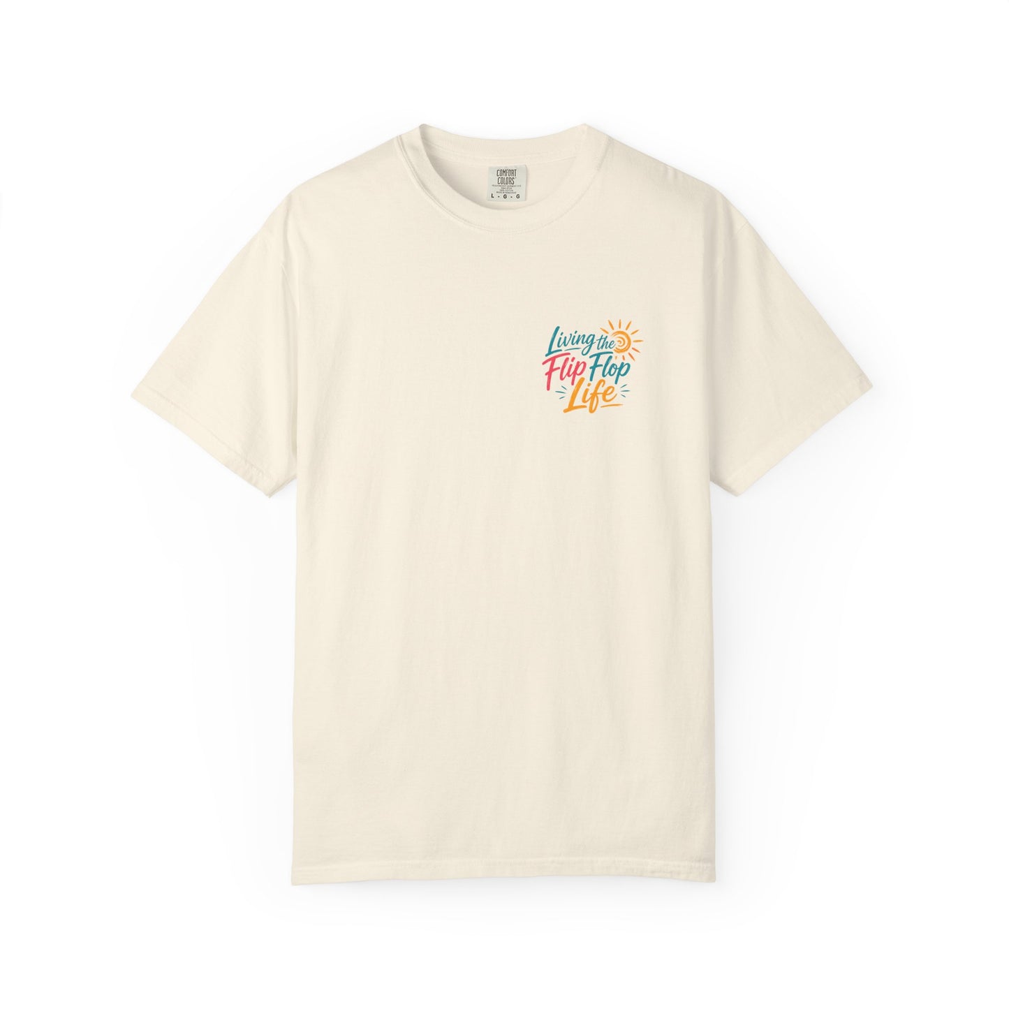 Resort Collection Living the Flip Flop Life Unisex Garment-Dyed T-shirt
