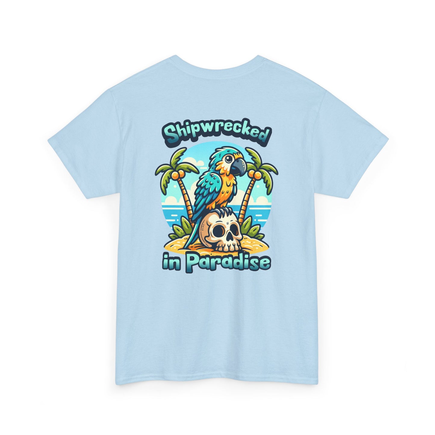 Shipwrecked in Paradise Tropical Unisex Heavy Cotton T-Shirt