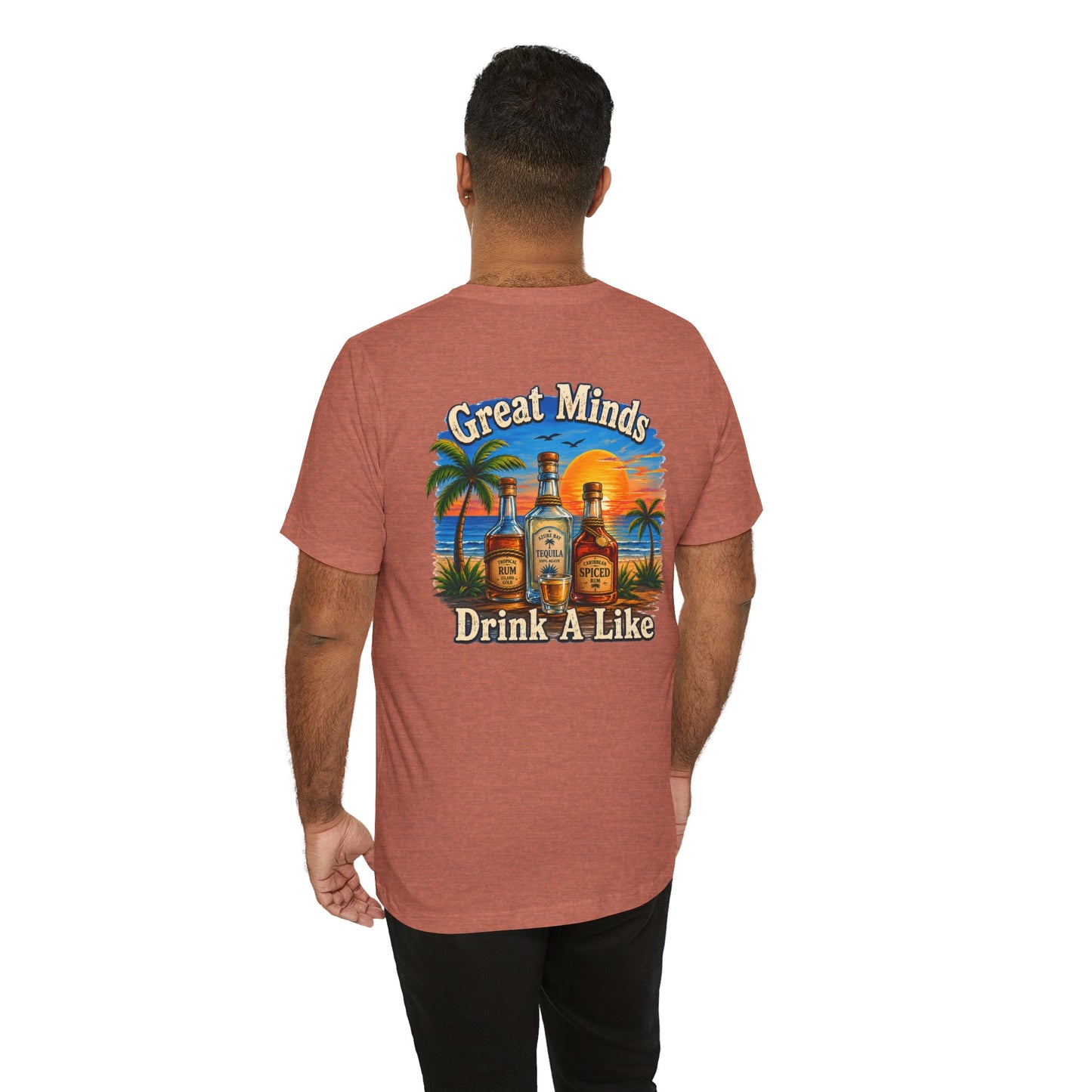 "Great Minds Drink A Like" Tropical Beach Liquor Graphic Tee