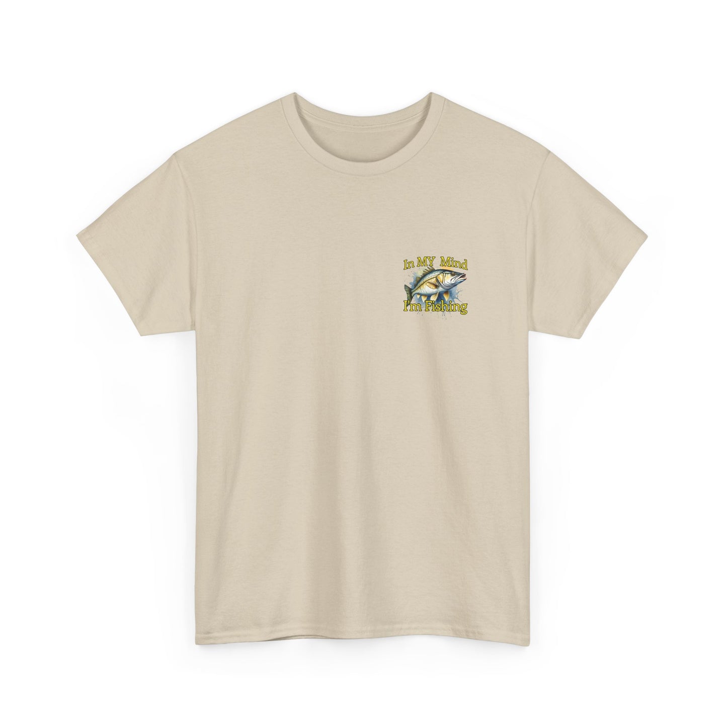 Fishing T-Shirt — “In My Mind I’m Fishing” Graphic Tee for Anglers