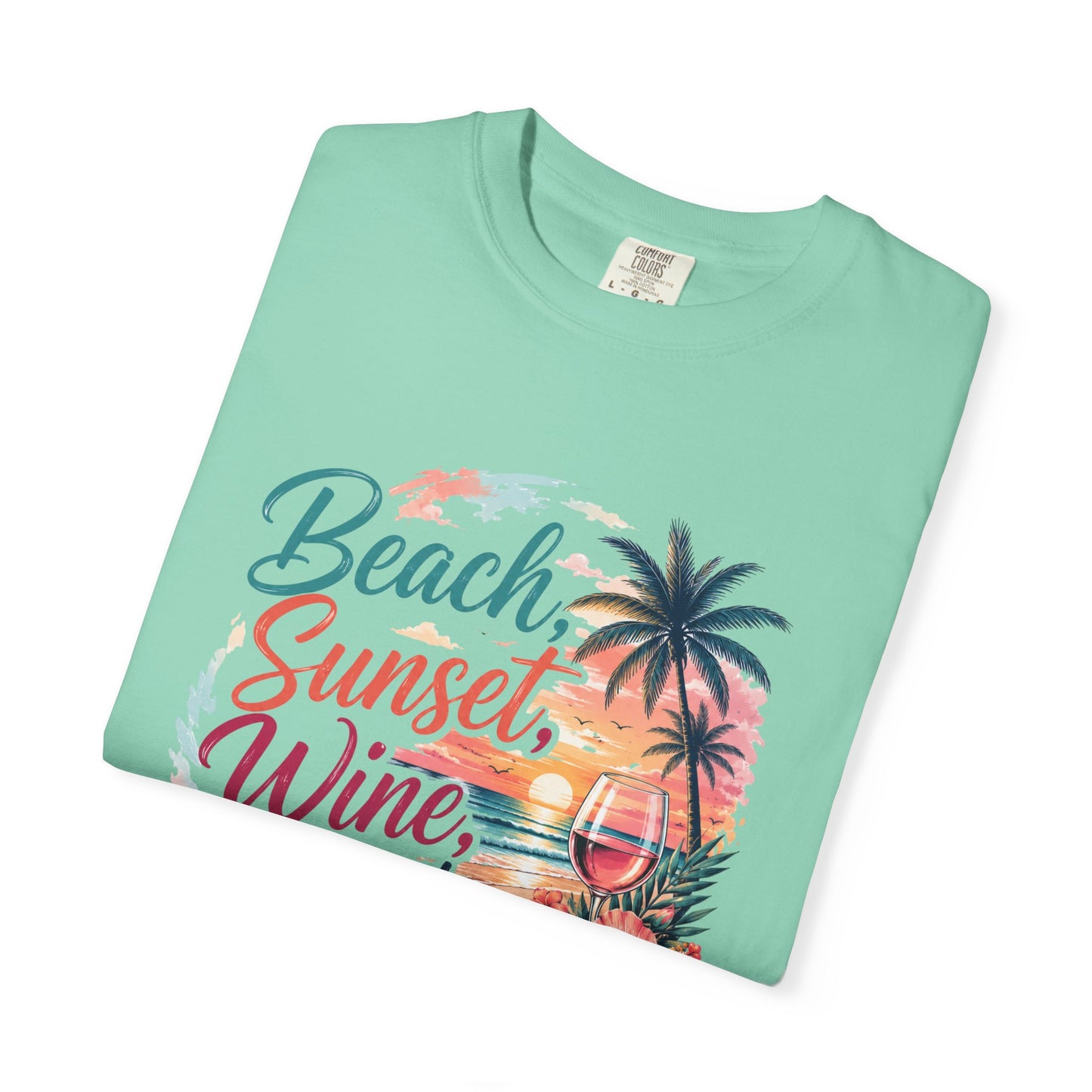 Beach Sunset Wine T-Shirt — "Beach, Sunset, Wine, Perfect Day" Tropical Graphic Tee