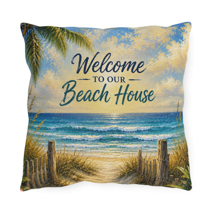 Welcome to Our Beach House Outdoor Pillow — Coastal Decorative Accent for Patio, Porch & Beach Home