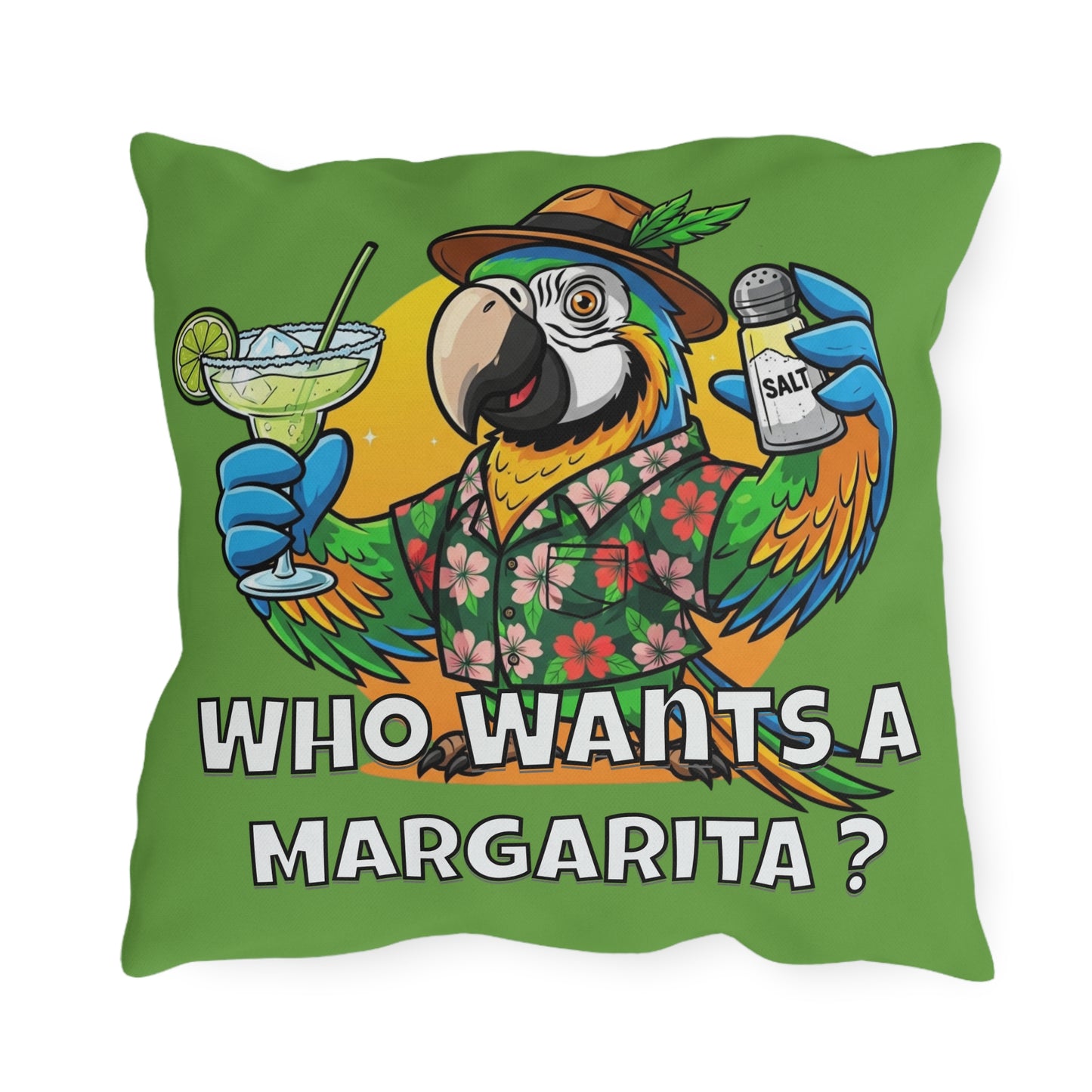 Pillow with a parrot holding a margarita and salt shaker, text 'WHO WANTS A MARGARITA?' on a green background