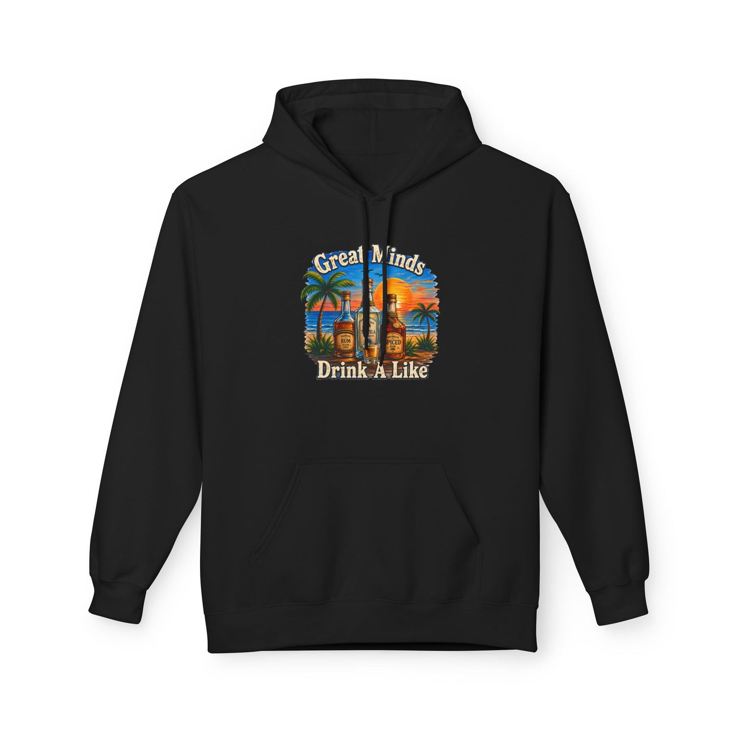Great Minds Drink Alike Hoodie — Tropical Sunset Palm Beach Graphic Sweatshirt