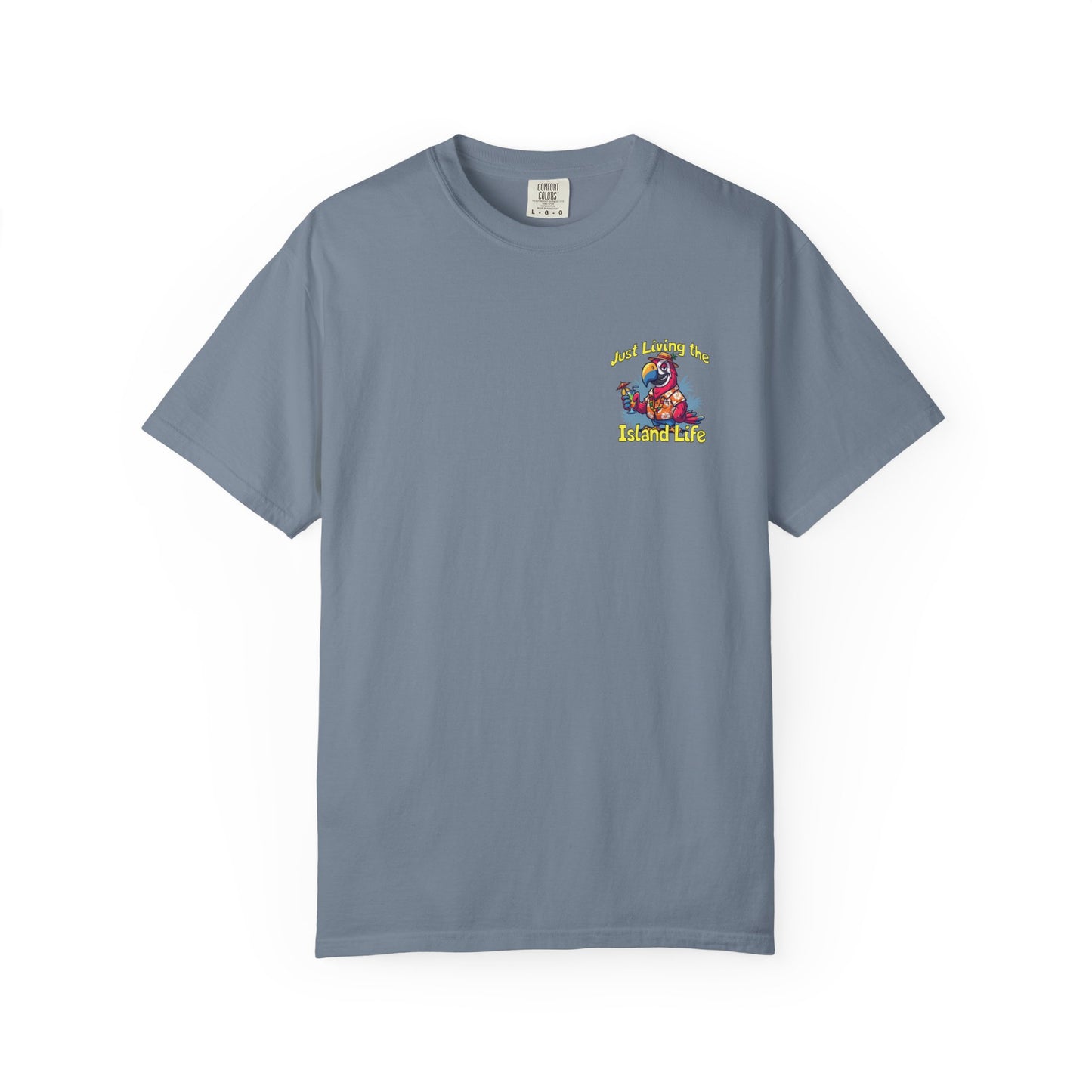 Island Life T-Shirt — Just Living the Island Life Parrot Graphic