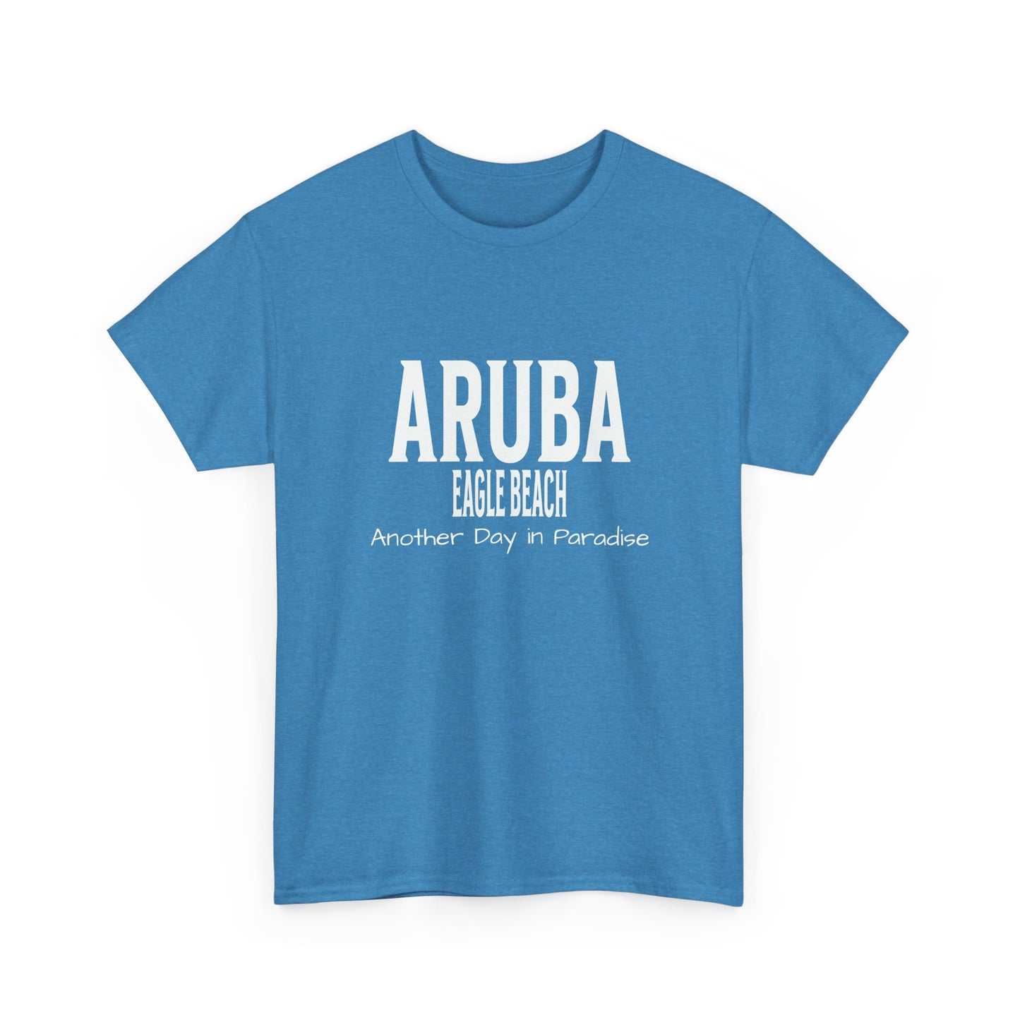 Aruba Eagle Beach "Another Day in Paradise" T-Shirt