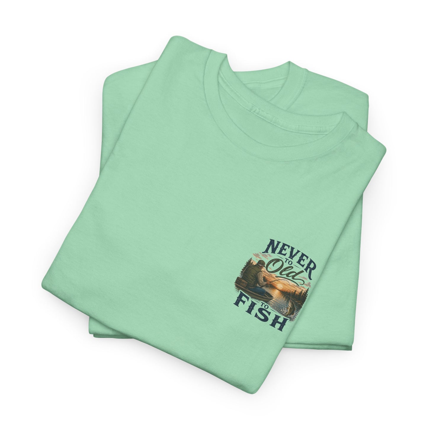 T-Shirt — "Never Too Old to Fish" Fishing Tee (Sunset Lake Design)