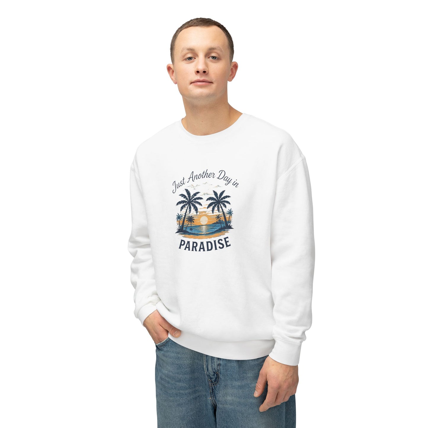 Paradise Sunset Crewneck — "Just Another Day in Paradise" Sweatshirt