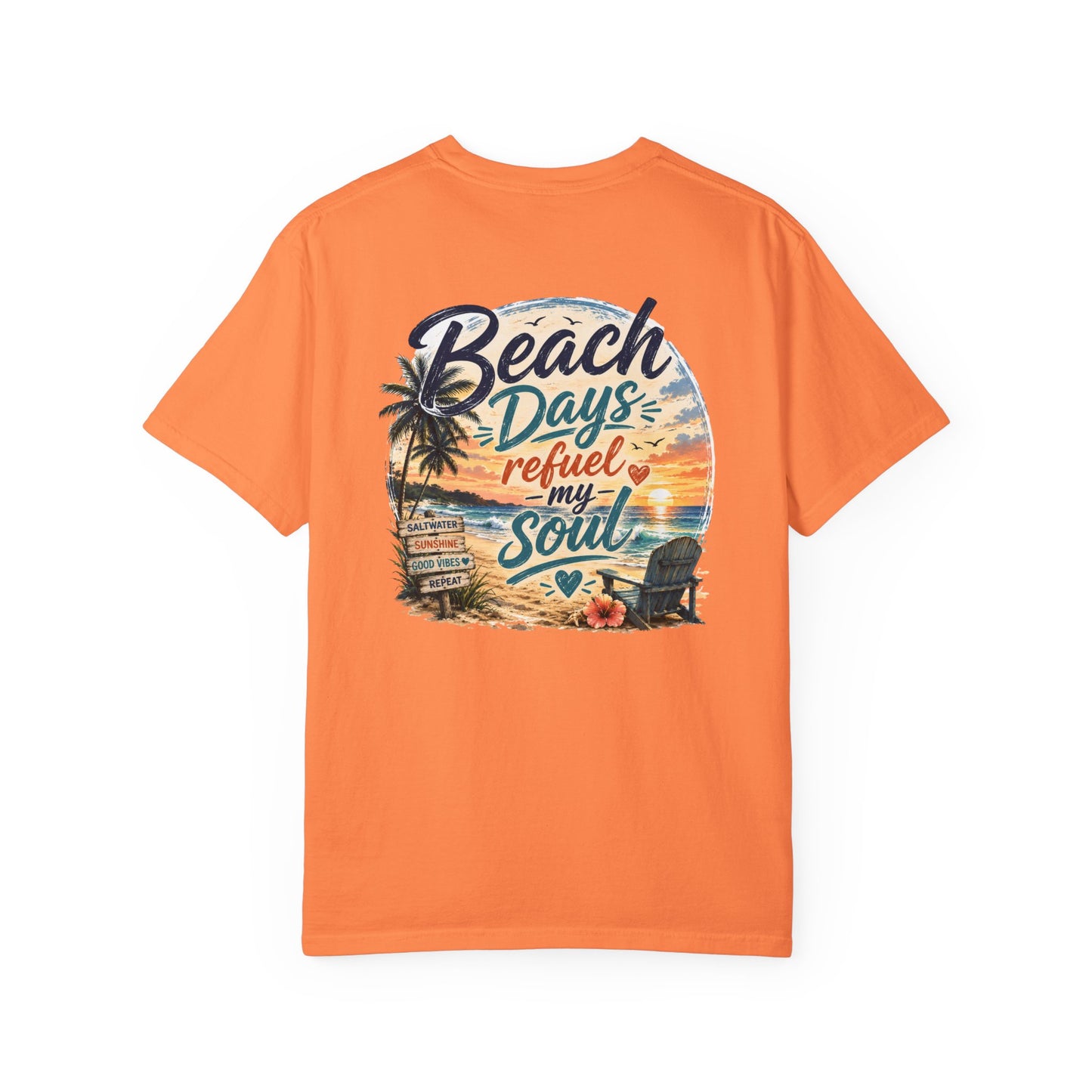 Beach Days T-Shirt — "Beach Days Refuel My Soul" Graphic Tee