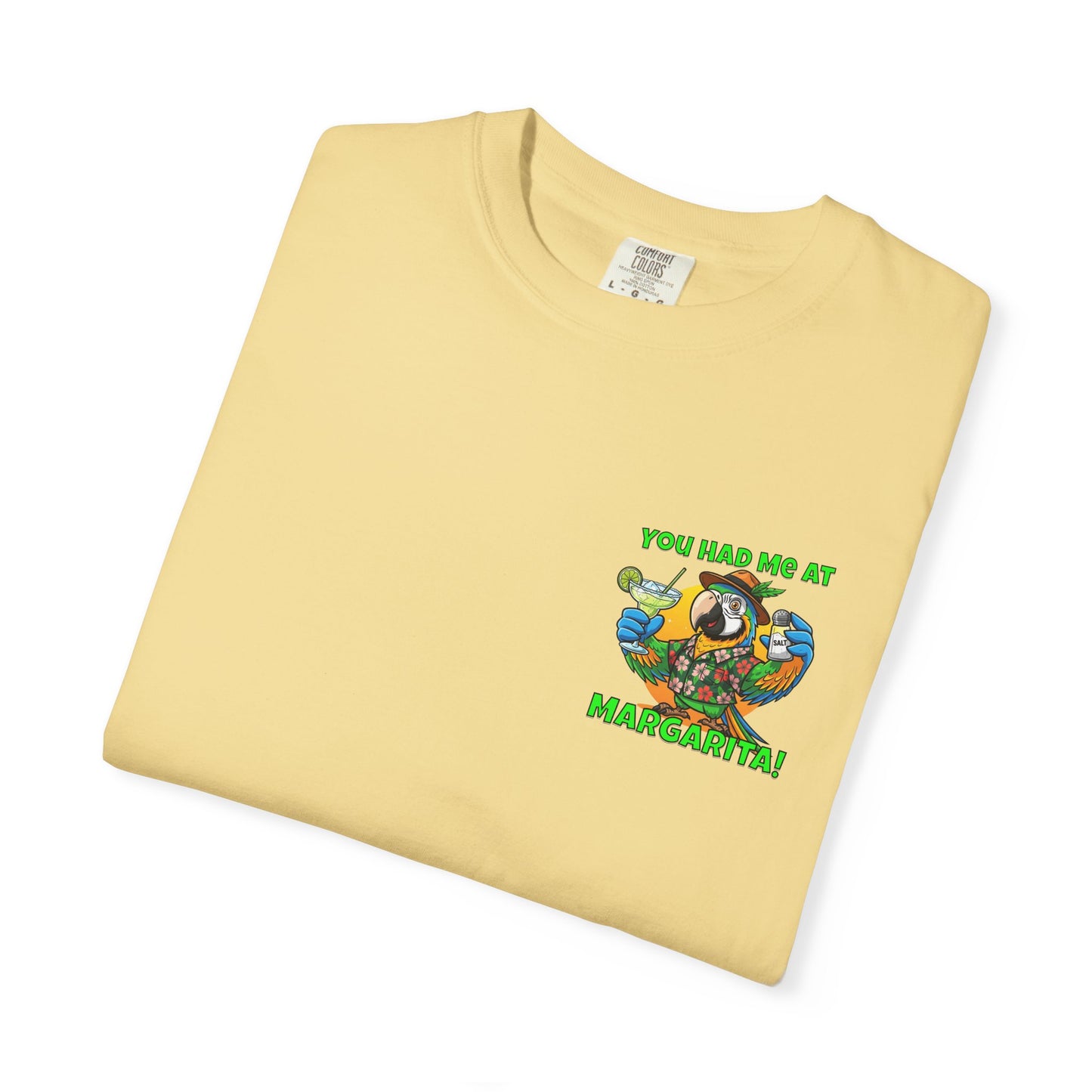 You Had Me at Margarita T-Shirt — Tropical Parrot Cocktail Tee