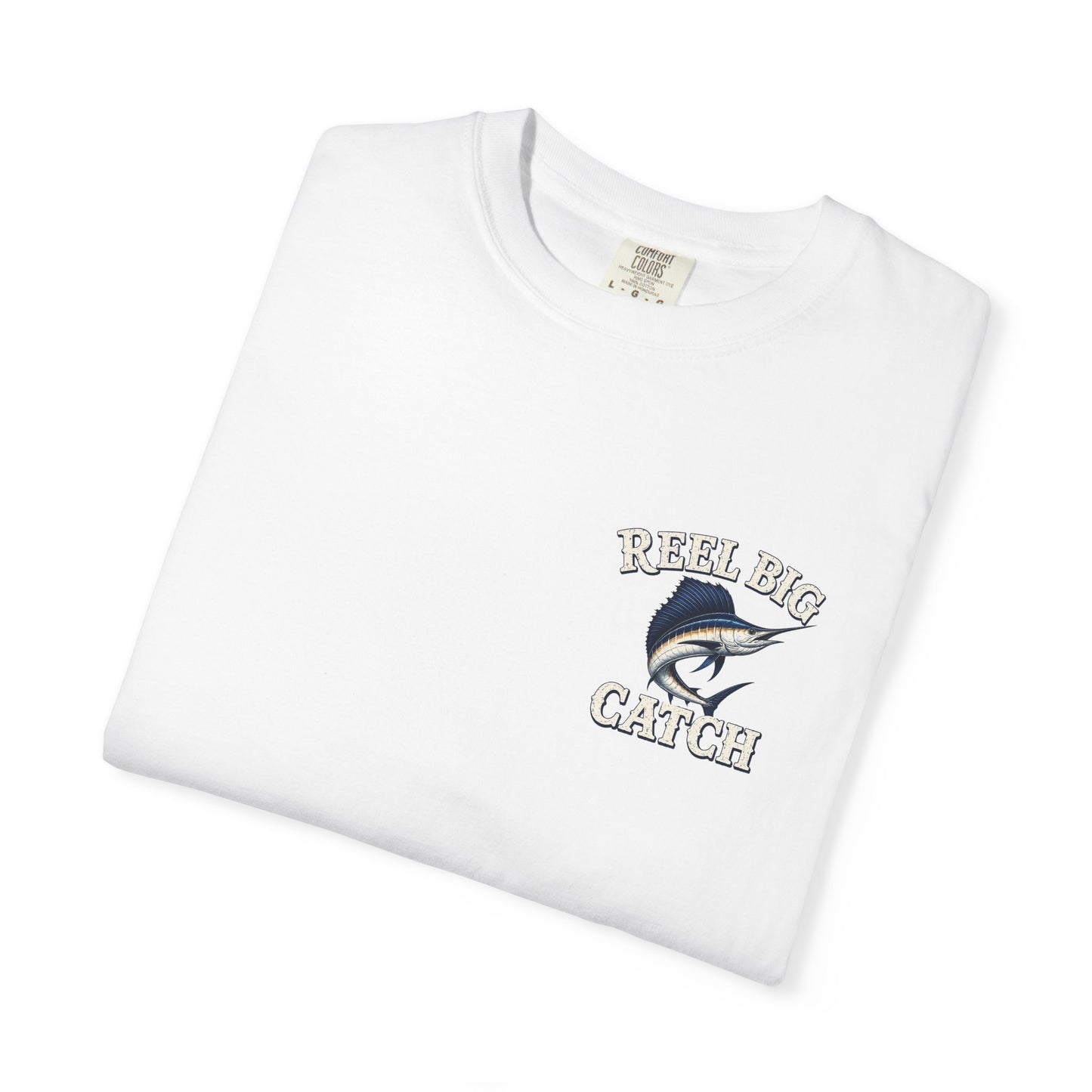 Reel Big Catch Fishing T-Shirt — Sailfish Offshore Angler Tee