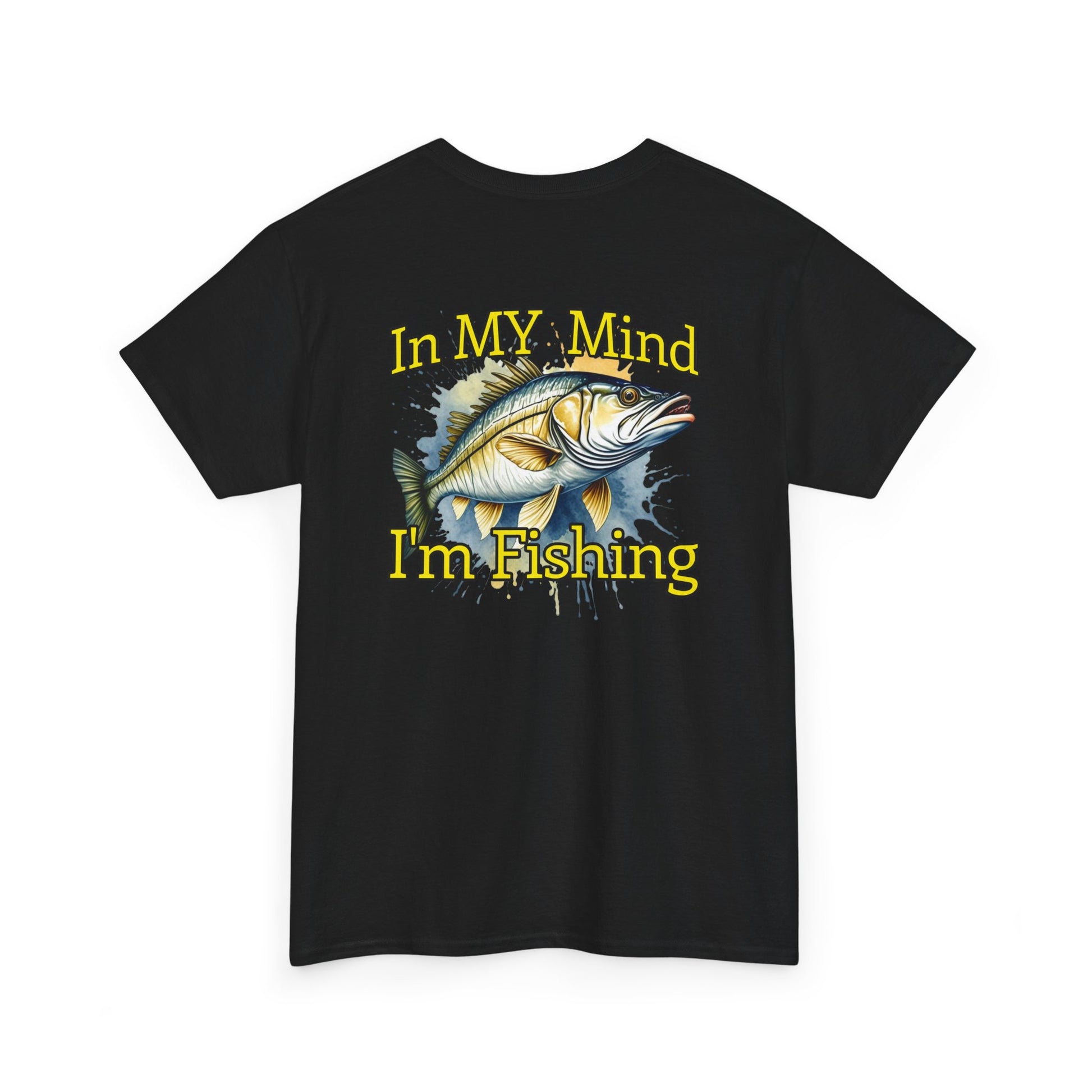 Black t-shirt with a fish graphic and text 'In MY Mind I'm Fishing' on a white background