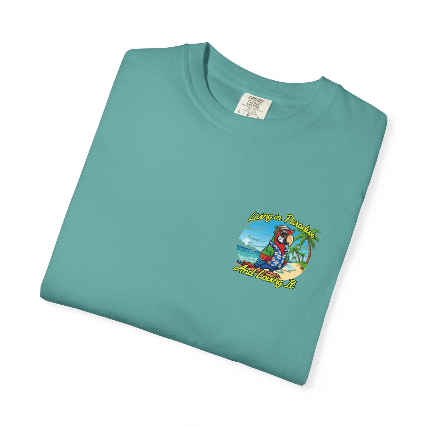 T-Shirt — "Living in Paradise and Loving It" Tropical Parrot Beach Tee