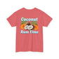 Coconut Rum Time Unisex Heavy Cotton Tee