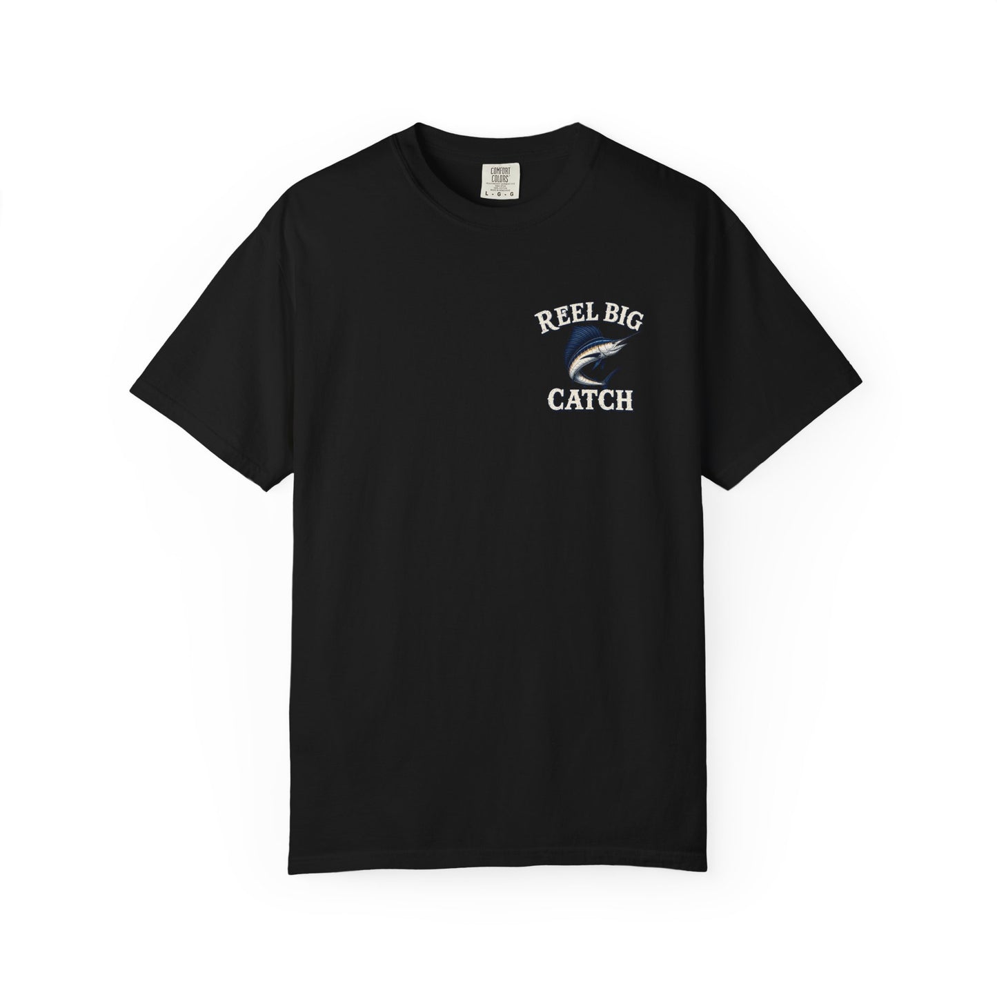 Reel Big Catch Fishing T-Shirt — Sailfish Offshore Angler Tee