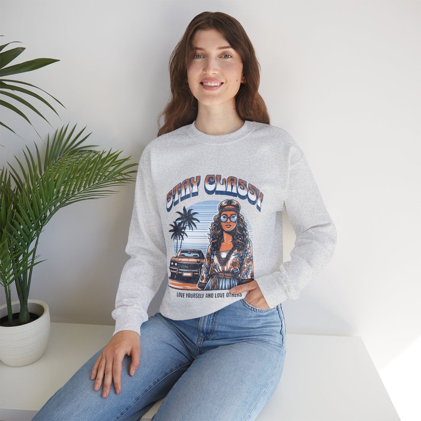 Stay Classy Unisex Crewneck Sweatshirt | Love Yourself & Love Others | Casual Fashion