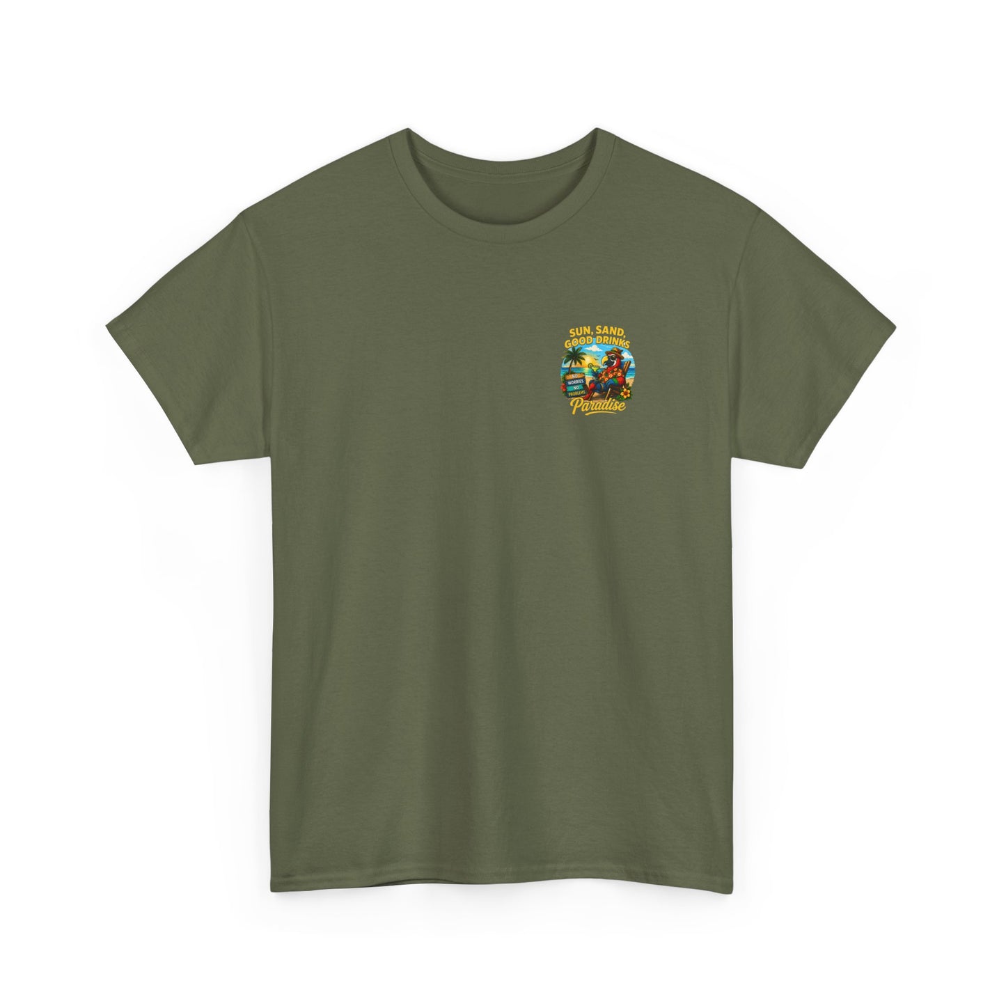 Sun, Sand, Good Drinks Paradise T-Shirt