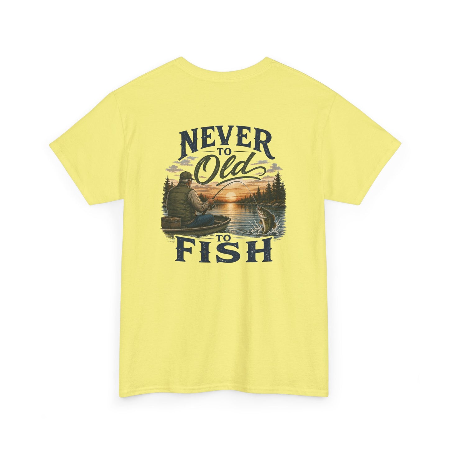 T-Shirt — "Never Too Old to Fish" Fishing Tee (Sunset Lake Design)