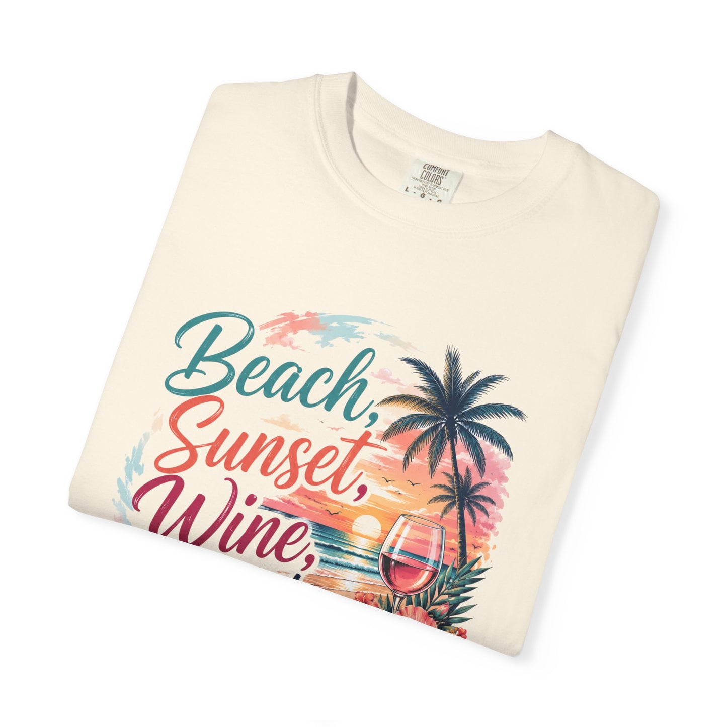 Beach Sunset Wine T-Shirt — "Beach, Sunset, Wine, Perfect Day" Tropical Graphic Tee