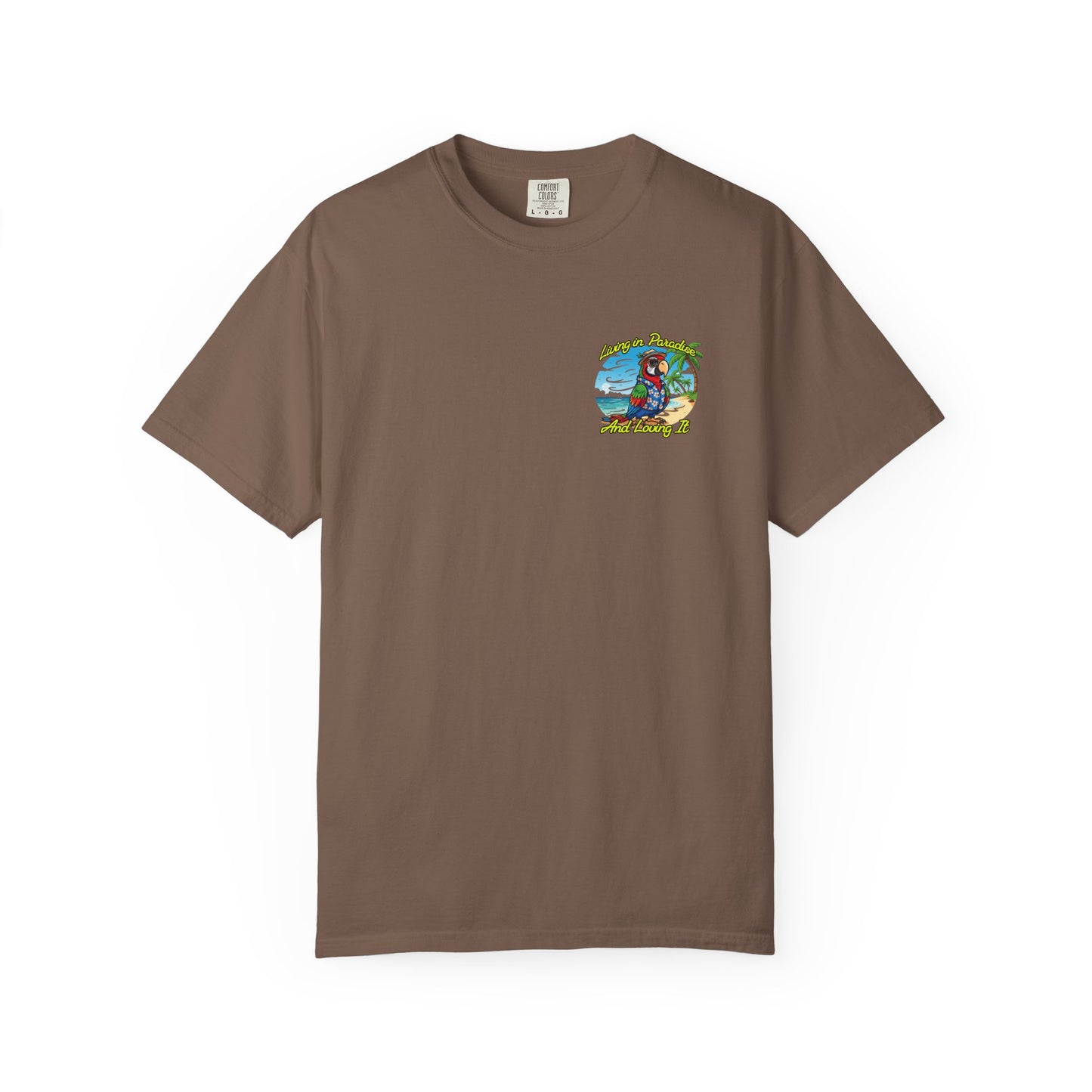 T-Shirt — "Living in Paradise and Loving It" Tropical Parrot Beach Tee