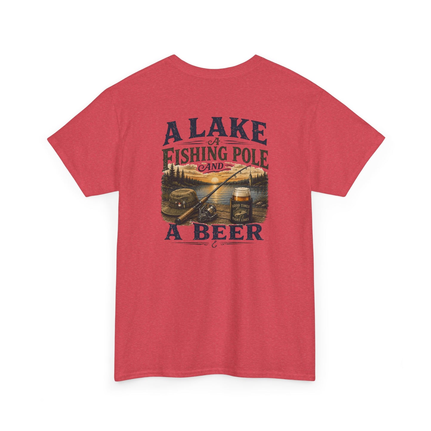 Fishing Tee — "A Lake, A Fishing Pole, A Beer" Graphic Shirt