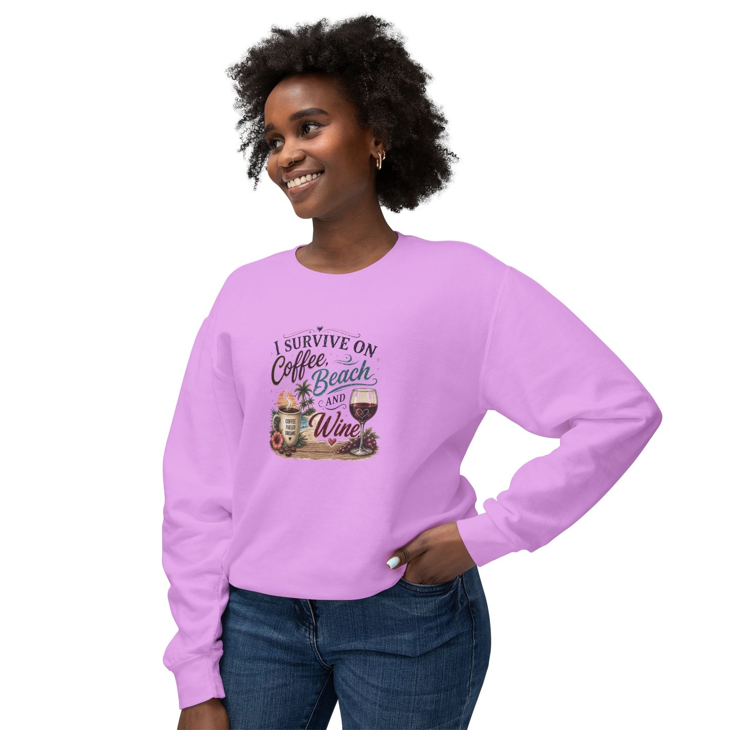 Coffee Beach and Wine Sweatshirt — I Survive on Coffee, Beach & Wine Crewneck