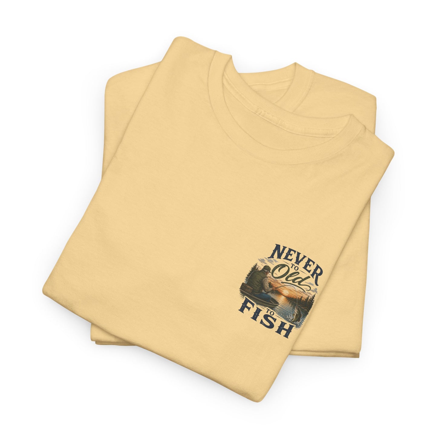 T-Shirt — "Never Too Old to Fish" Fishing Tee (Sunset Lake Design)