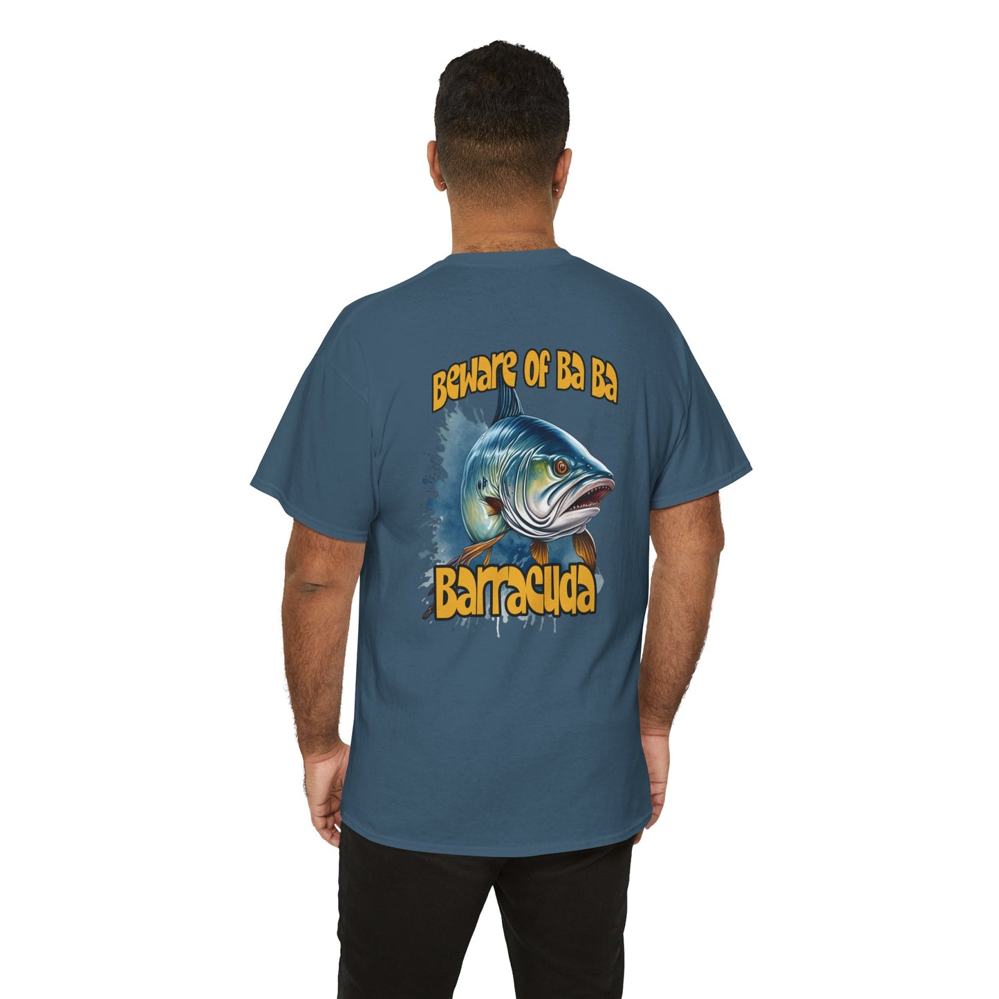 Barracuda Fishing Tee — "Beware of Ba Ba Barracuda" Graphic T-Shirt