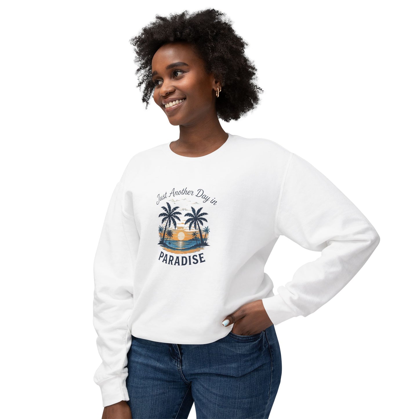 Paradise Sunset Crewneck — "Just Another Day in Paradise" Sweatshirt