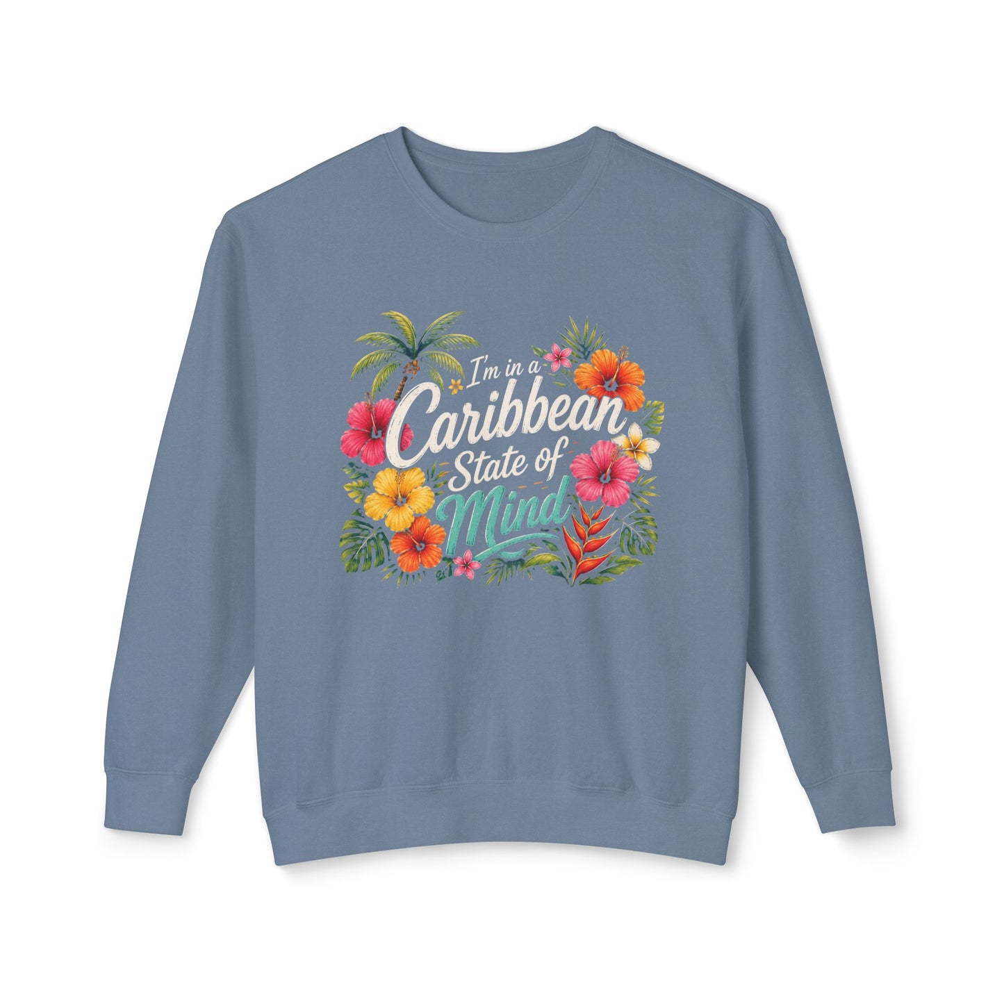 Caribbean State of Mind Crewneck Sweatshirt