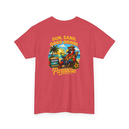 Sun, Sand, Good Drinks Paradise T-Shirt