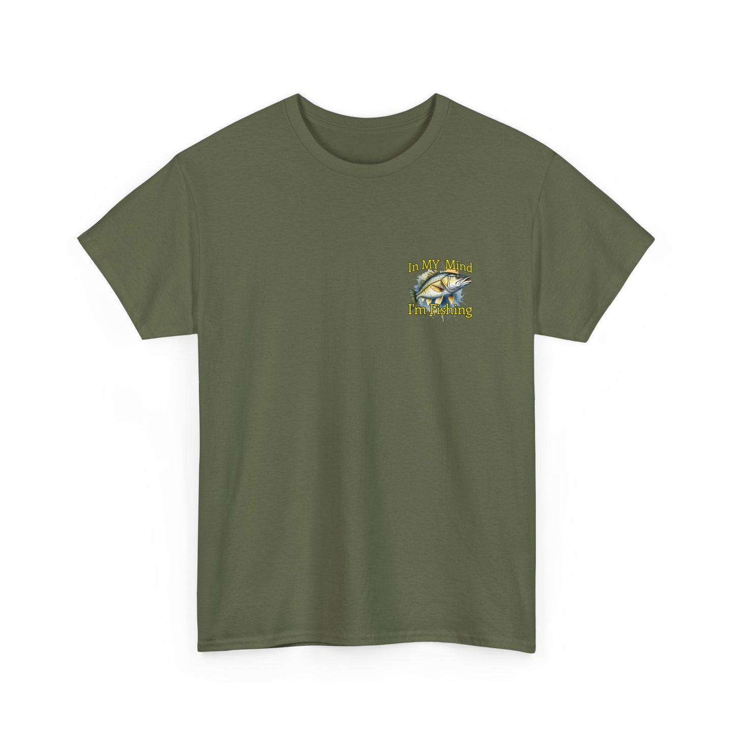 Fishing T-Shirt — “In My Mind I’m Fishing” Graphic Tee for Anglers
