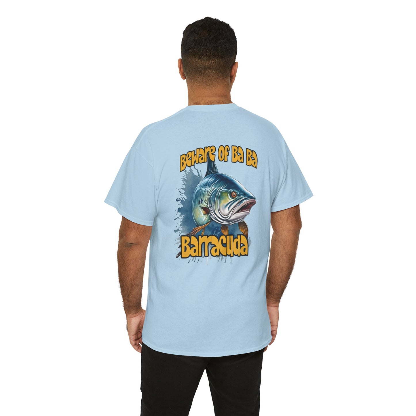 Barracuda Fishing Tee — "Beware of Ba Ba Barracuda" Graphic T-Shirt